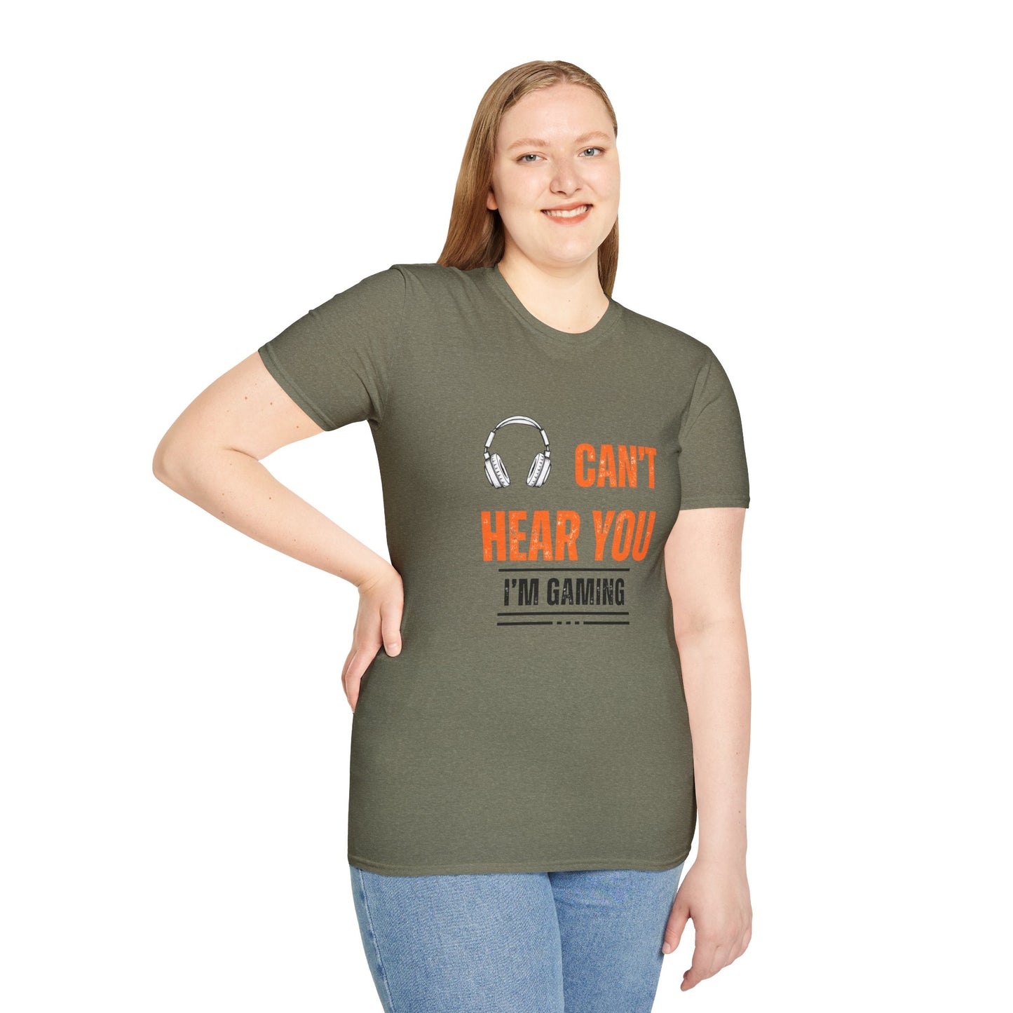 Unisex Can't Hear You T-Shirt