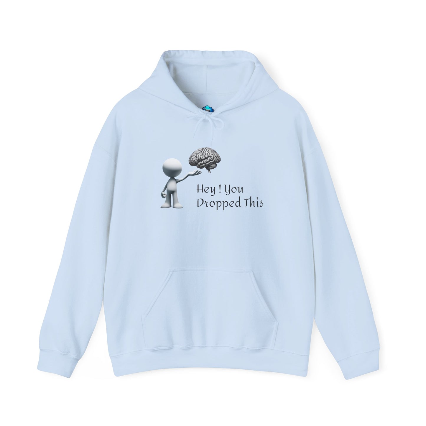 Unisex Sweatshirt Drop Something