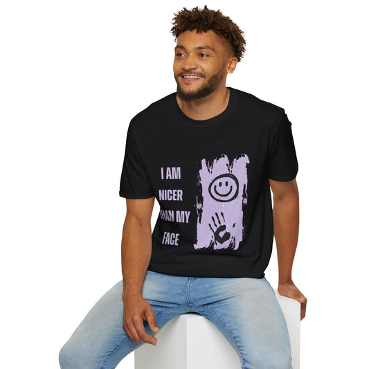 I Am Nicer Than My Face Unisex Softstyle T-Shirt - Fun & Positive Vibes for Everyday Wear