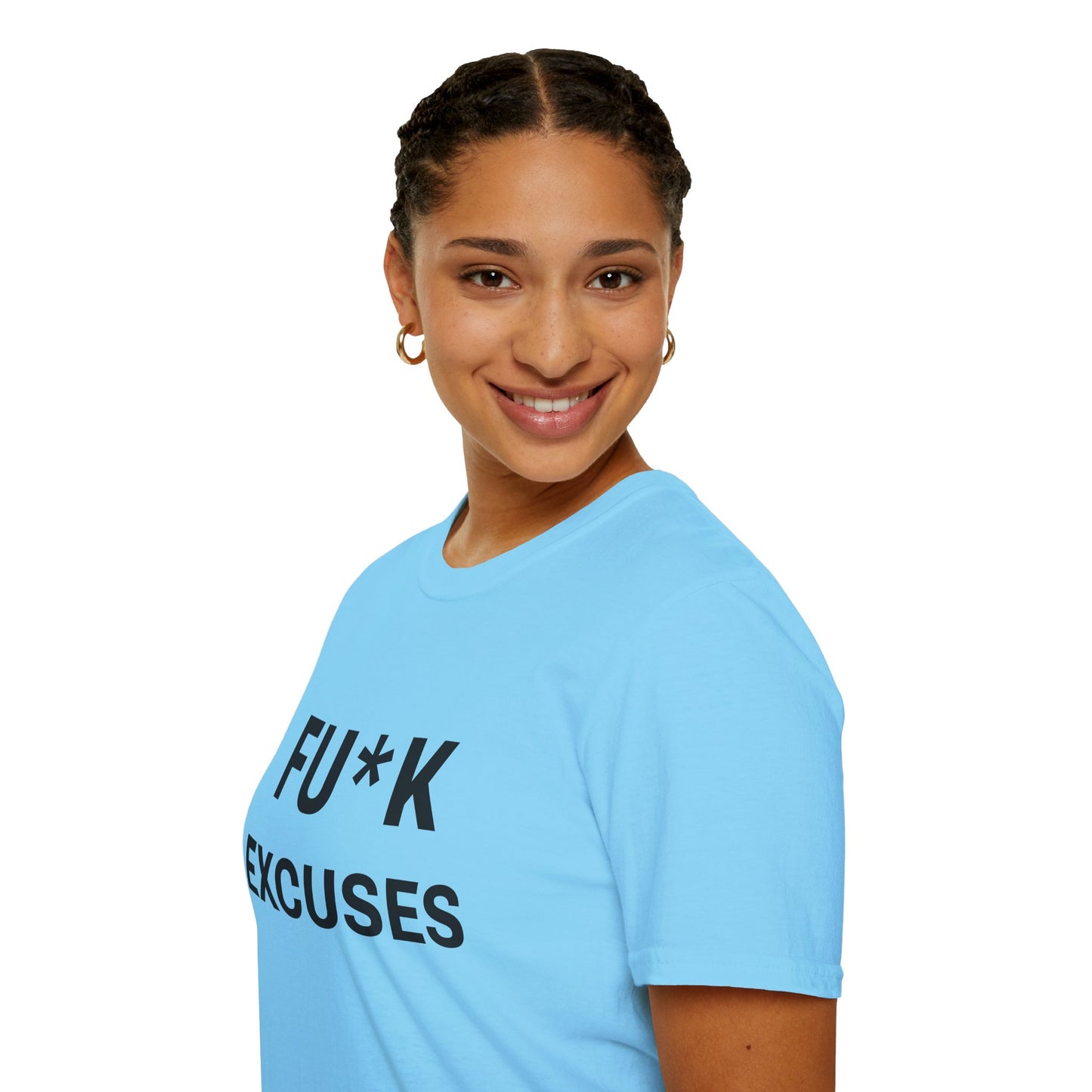 Unisex Fu*K Excuses Tshirt