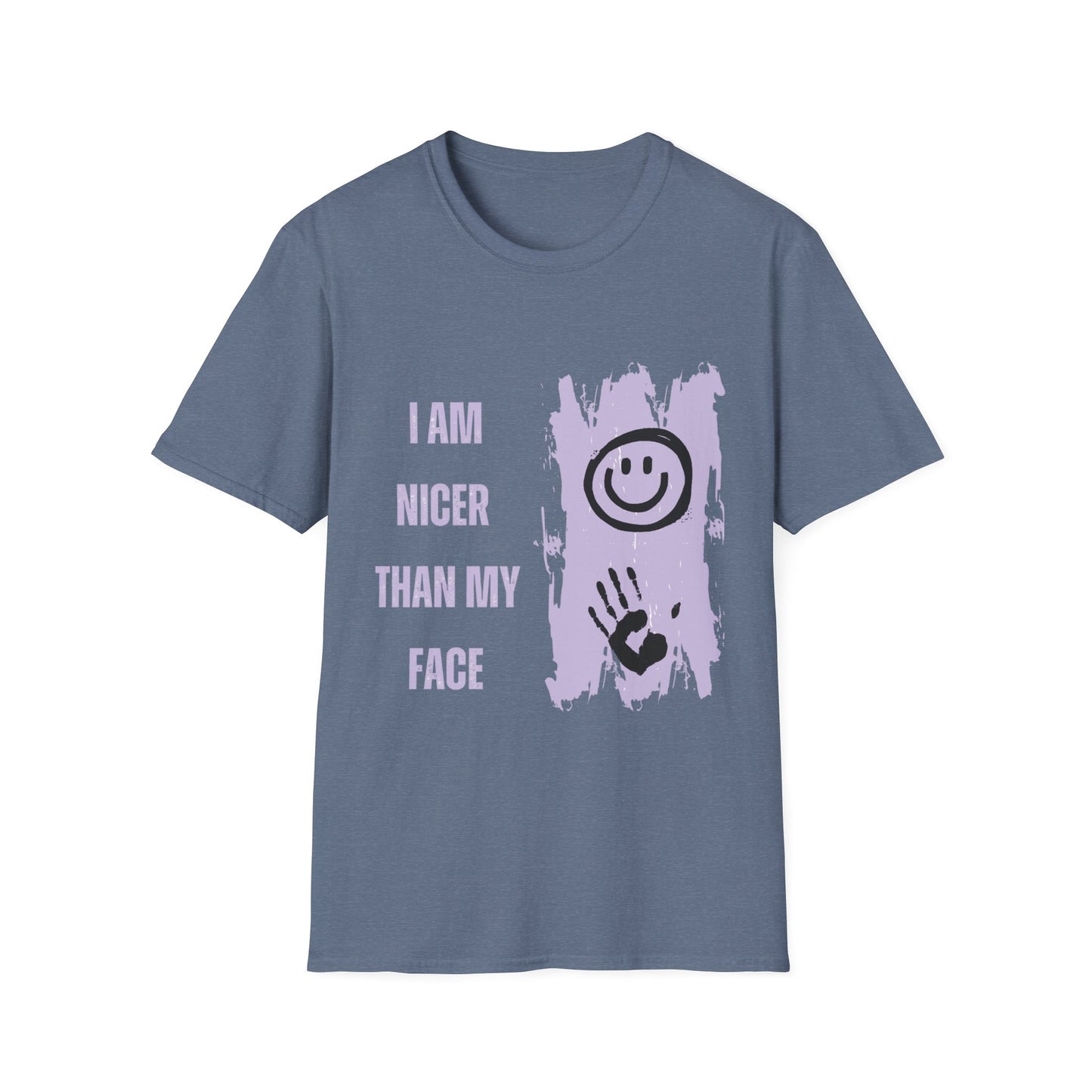 I Am Nicer Than My Face Unisex Softstyle T-Shirt - Fun & Positive Vibes for Everyday Wear