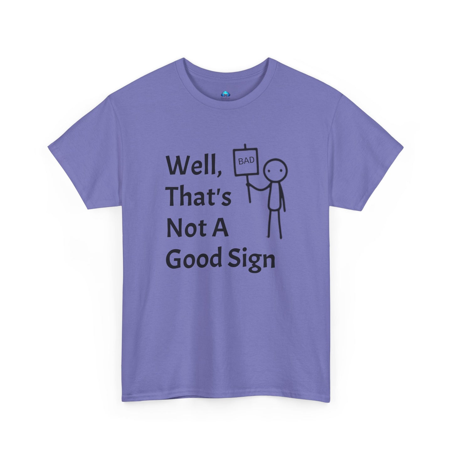 Unisex Bad Sign Tshirt