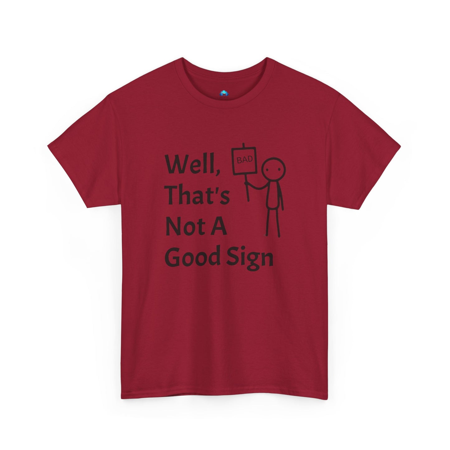 Unisex Bad Sign Tshirt