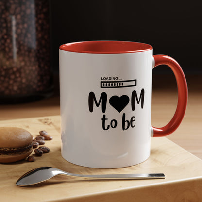 Mom To Be Accent Coffee Mug - Perfect Gift for Expecting Mothers