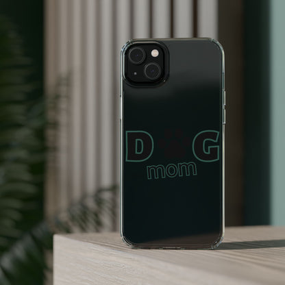 Dog Mom Clear Phone Case - Perfect Gift for Pet Lovers