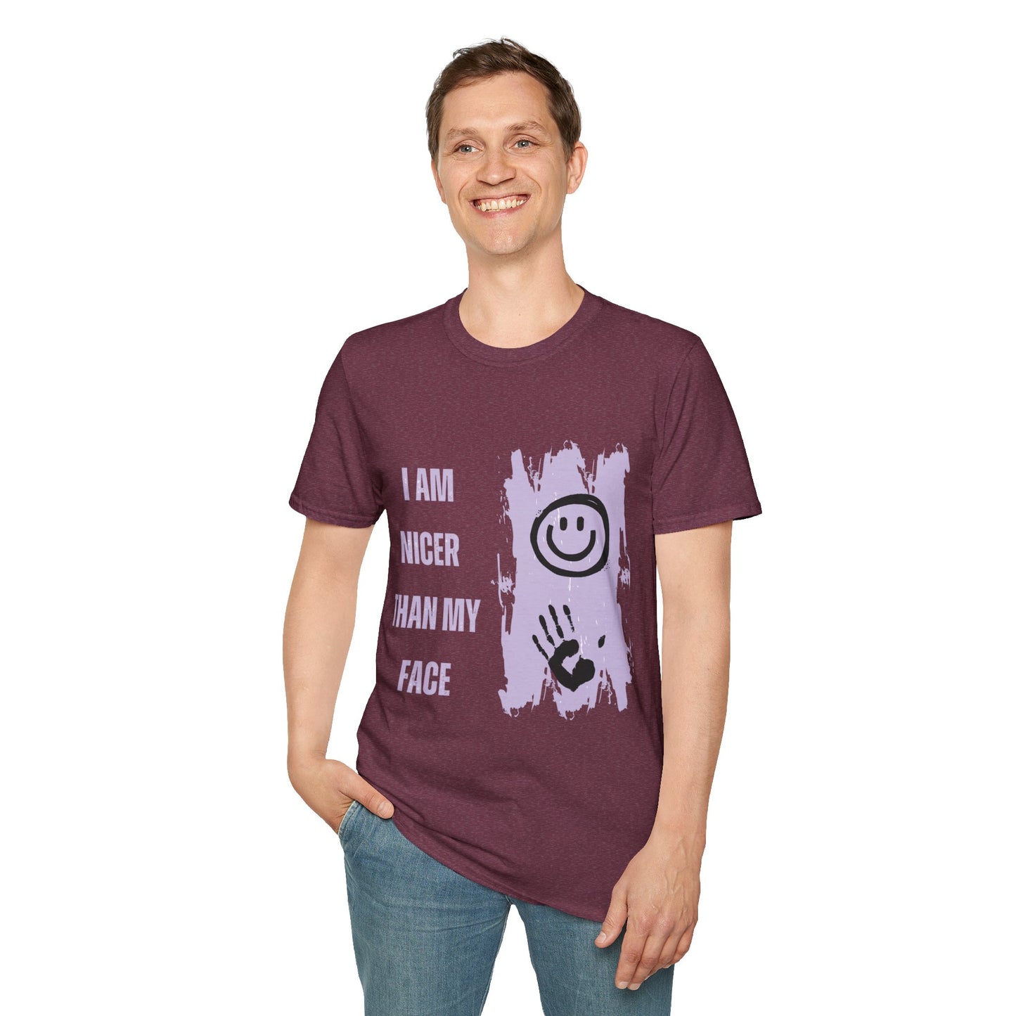 I Am Nicer Than My Face Unisex Softstyle T-Shirt - Fun & Positive Vibes for Everyday Wear