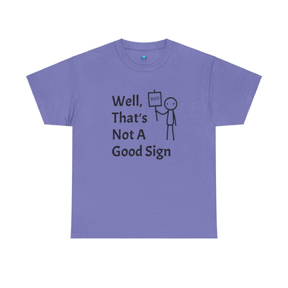 Unisex Bad Sign Tshirt