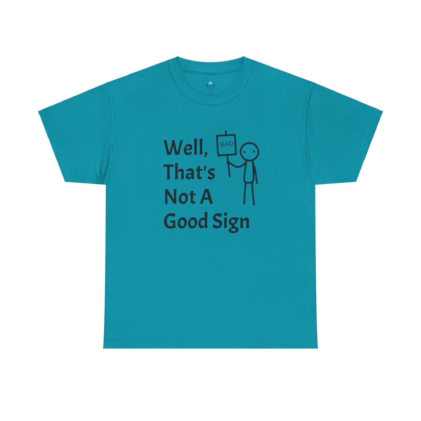 Unisex Bad Sign Tshirt